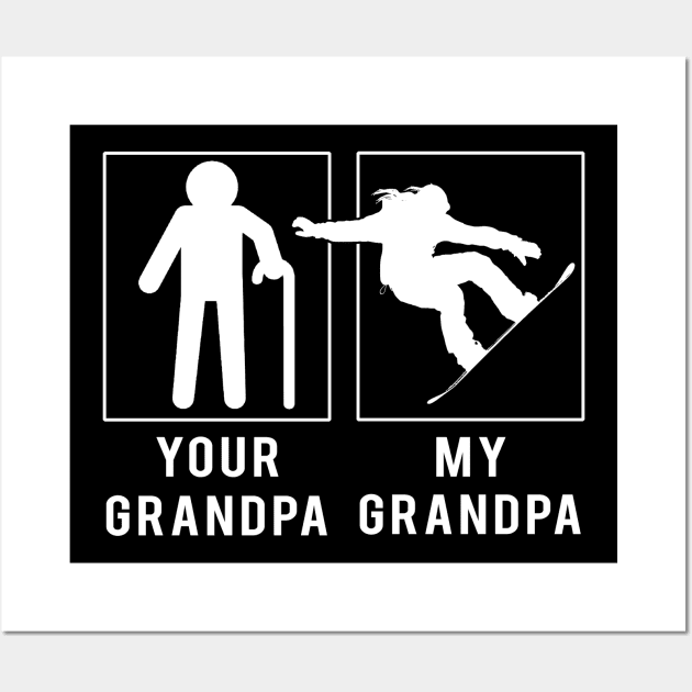 Get Slope-Ready with 'Snowboarding Your Grandpa, My Grandpa' Tee - Perfect for Grandsons & Granddaughters! Wall Art by MKGift